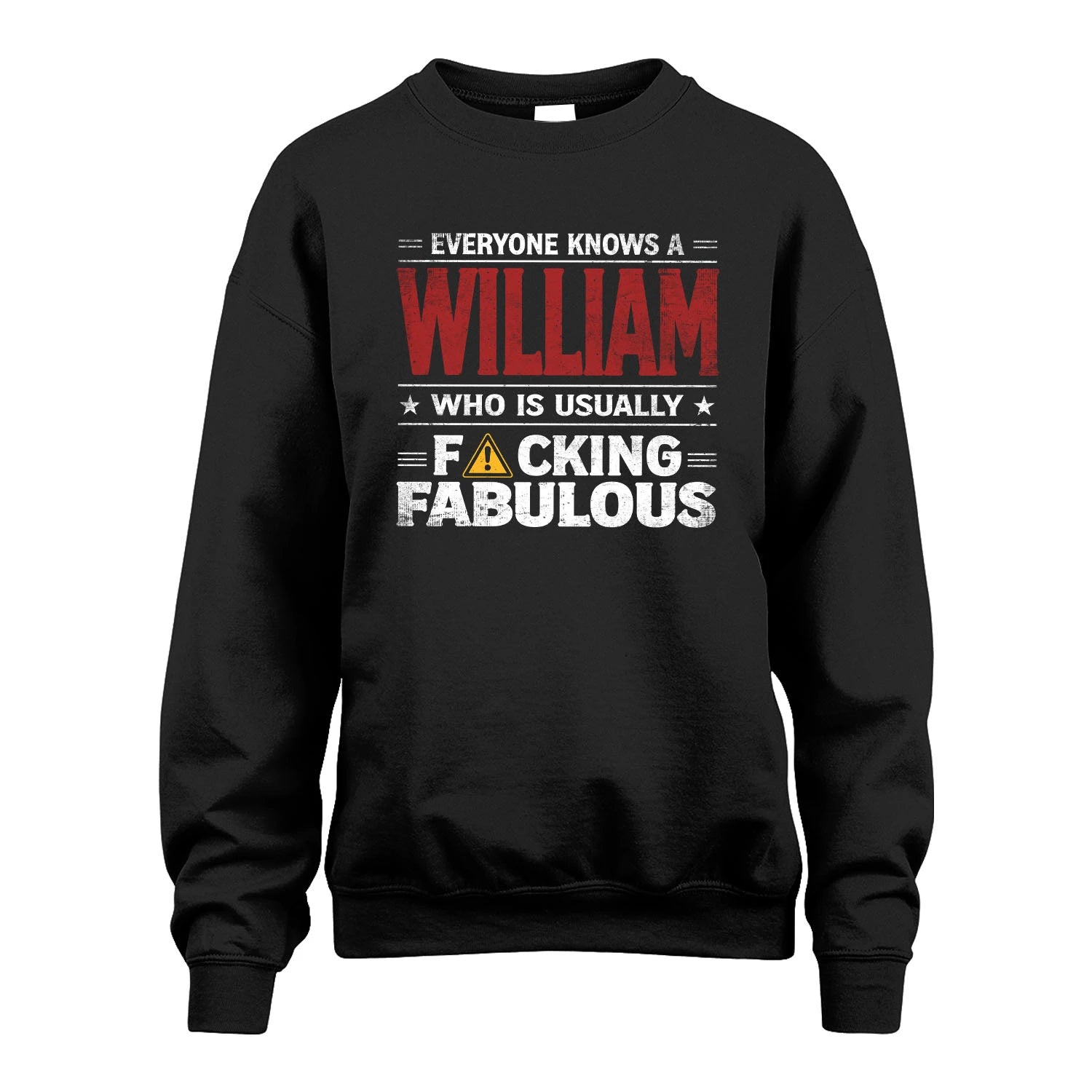 WILLIAM 13K1-565 Everyone Know A/An Name Who Is Usually...