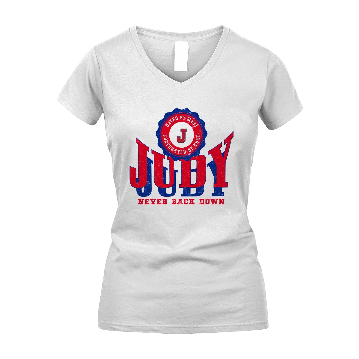 Your Name Never Back Down Shirt JUDY M1-33