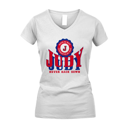 Your Name Never Back Down Shirt JUDY M1-33