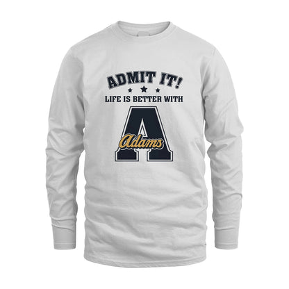 Life Is Better With Your Name Shirt ADAMS M1-17