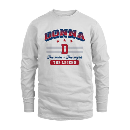 The Man The Myth The Legend With Your Name Shirt DONNA M1-35