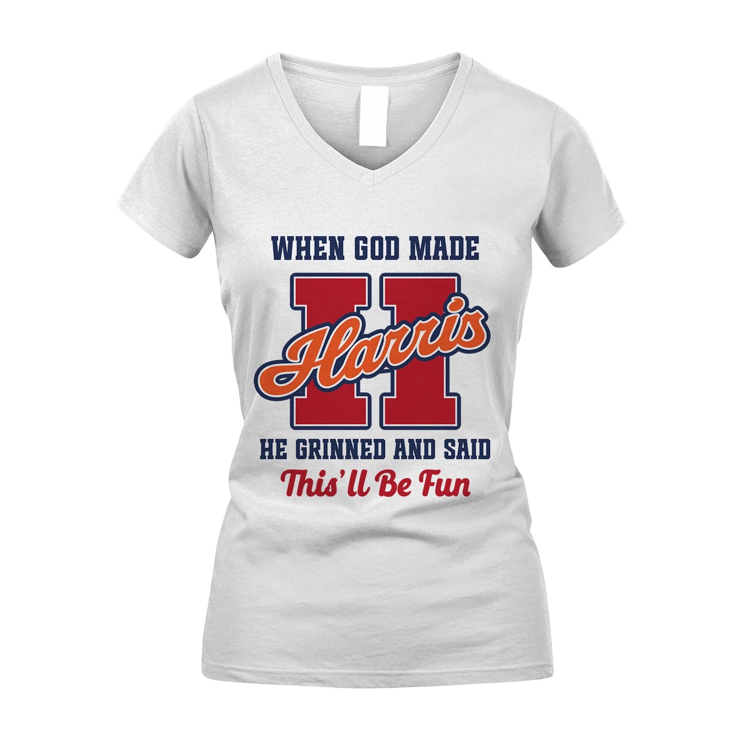 God Made Your Name Custom Shirt HARRIS M1-16