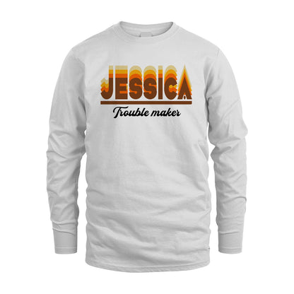 Your Name Trouble Maker Funny Shirt JESSICA M1-34