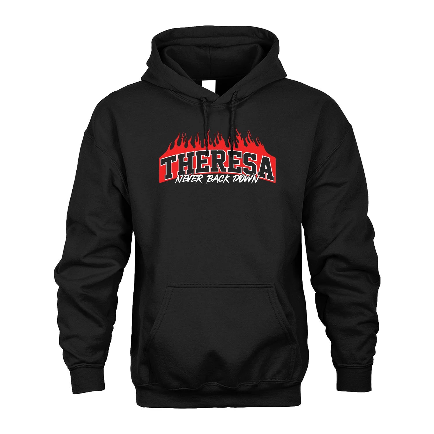Never Back Down Your Name With Fire Shirt THERESA M1-37