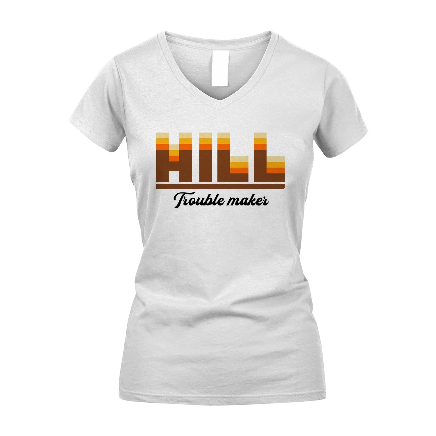 Your Name Trouble Maker Funny Shirt HILL M1-34