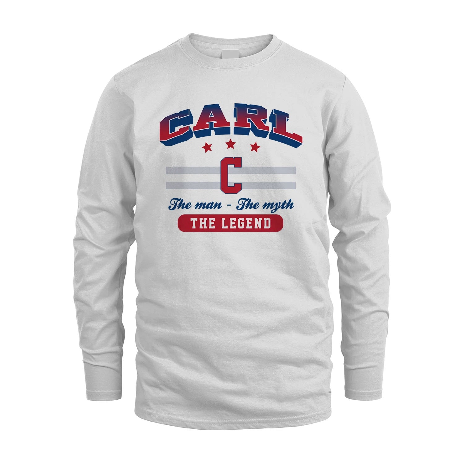 The Man The Myth The Legend With Your Name Shirt CARL M1-35