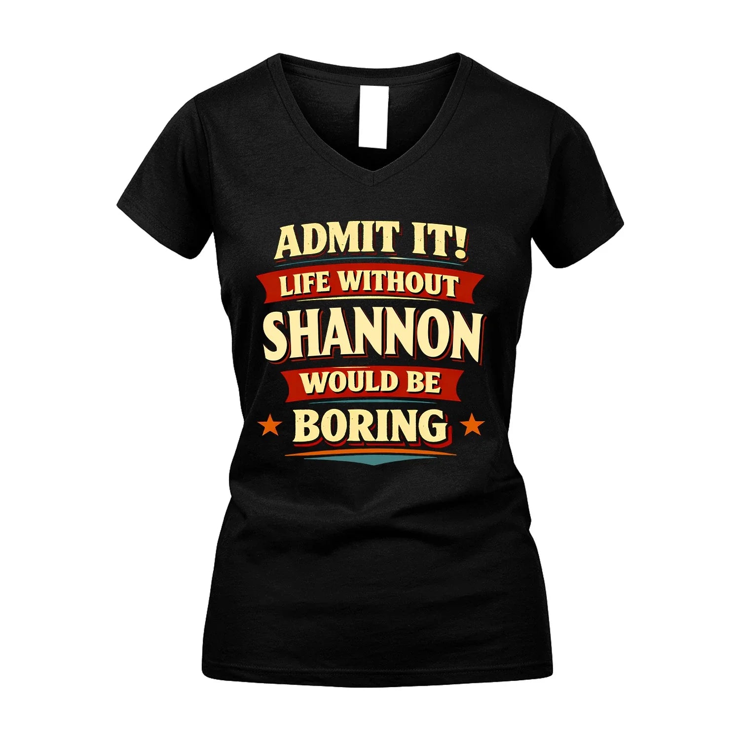 SHANNON 13K1-503 Admit It Life Without...
