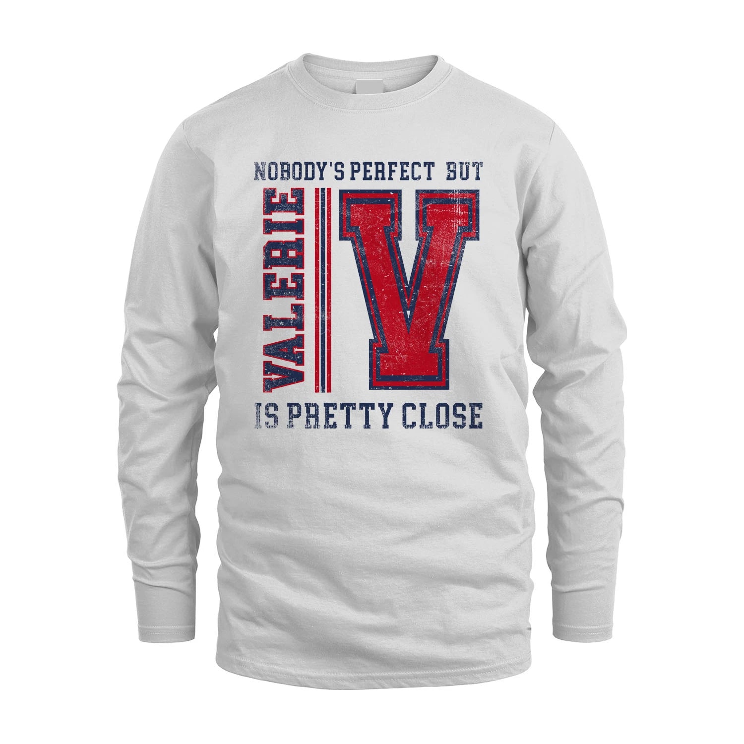 Nobody's Perfect, But Your Name Is Pretty Close VALERIE M1-21