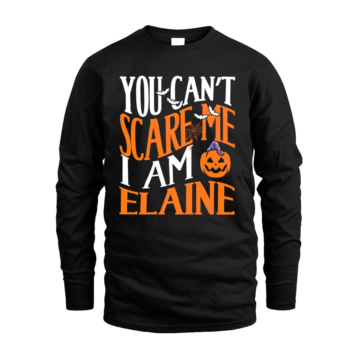 You Can't Scare Me I Am Funny Halloween Shirt ELAINE M1-45