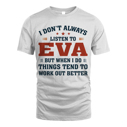 I Don't Always Listen To... EVA M1-2