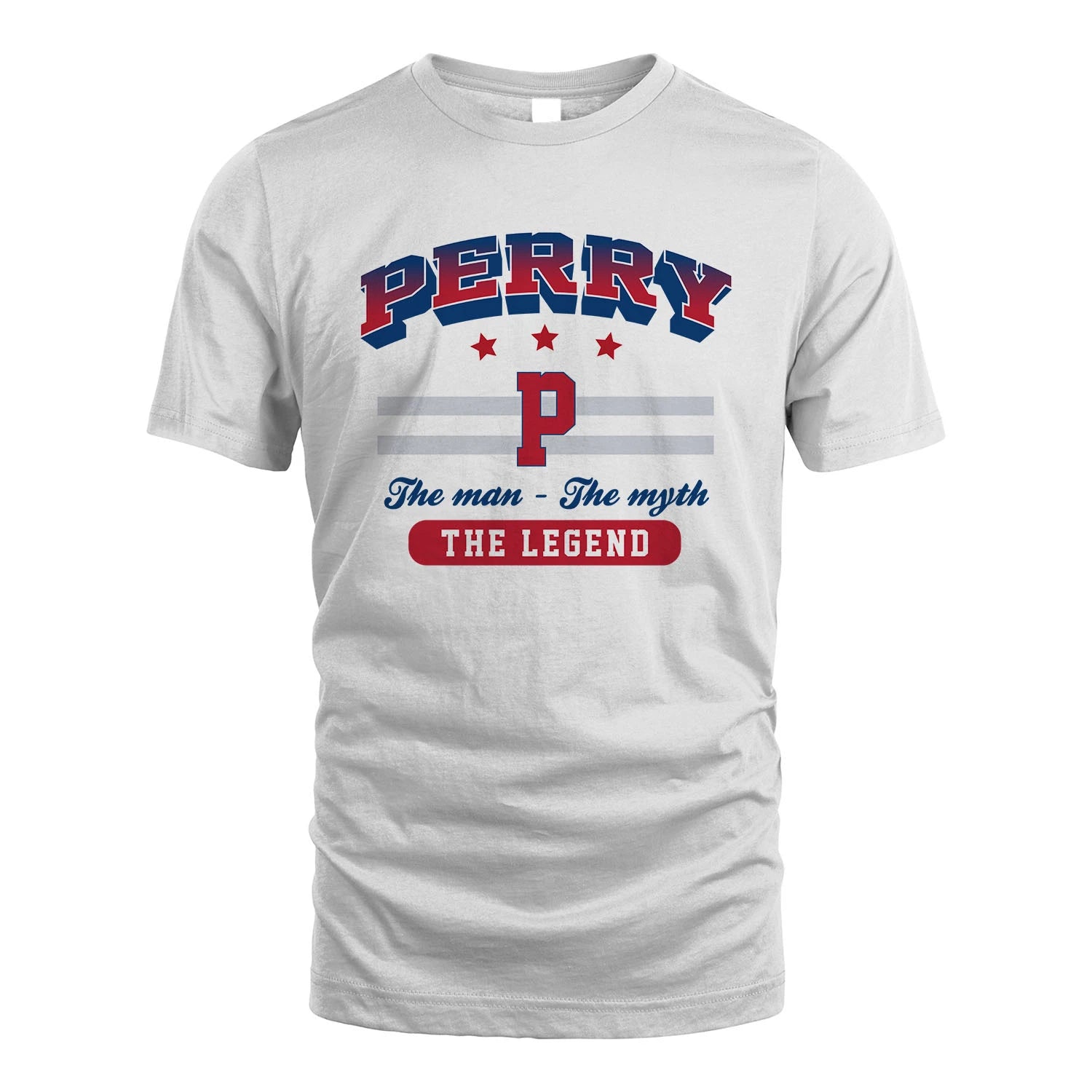 The Man The Myth The Legend With Your Name Shirt PERRY M1-35