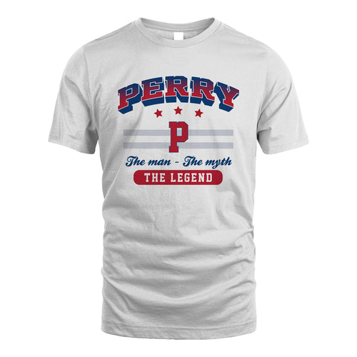 The Man The Myth The Legend With Your Name Shirt PERRY M1-35