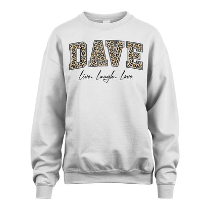 Live Laugh Love Custom Name With Leopard Pattern Shirt DAVE M1-13