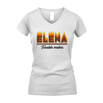 Your Name Trouble Maker Funny Shirt ELENA M1-34