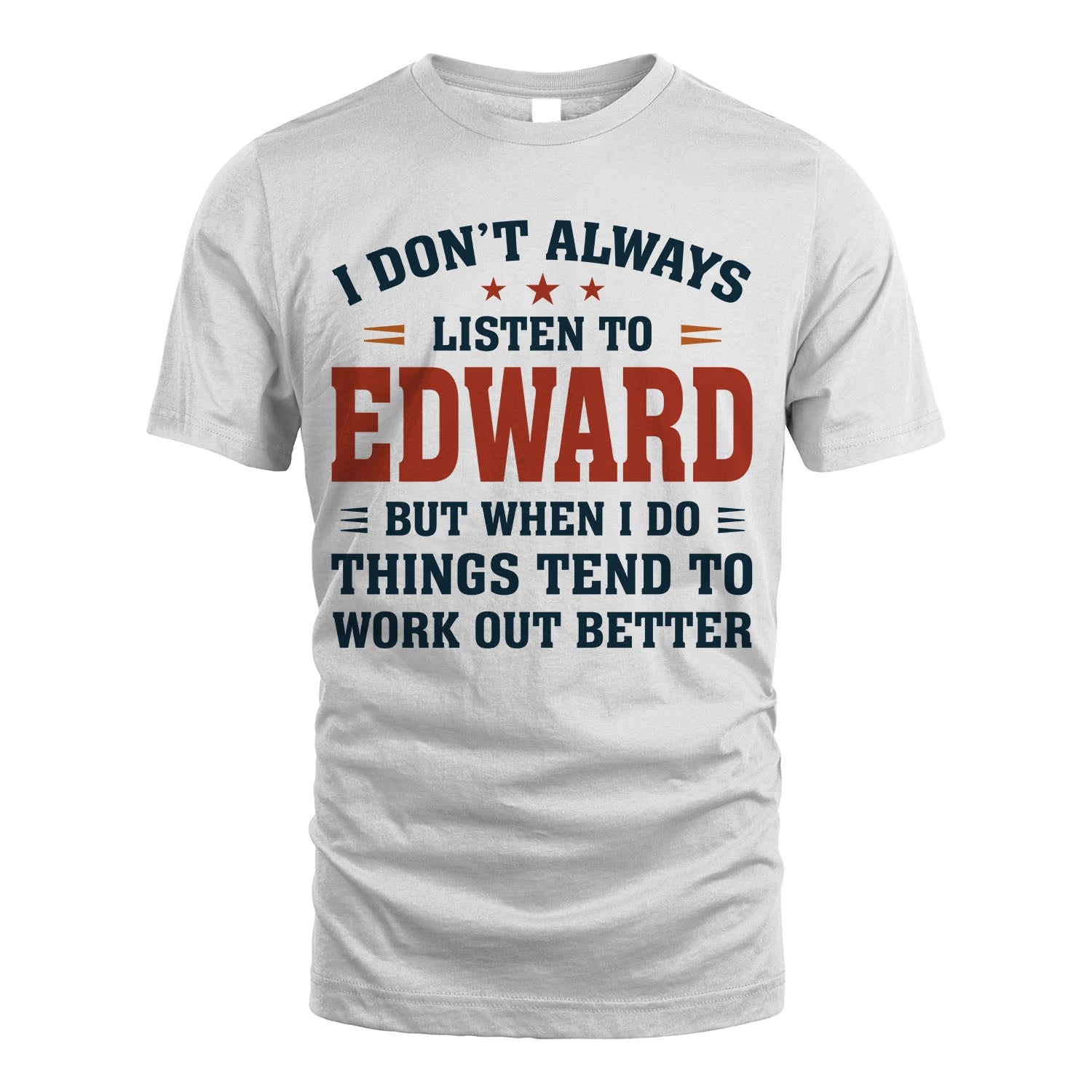 I Don't Always Listen To... EDWARD M1-2