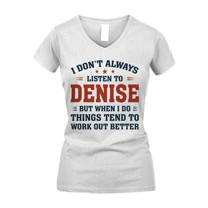 I Don't Always Listen To... DENISE M1-2