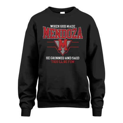 When God Made Your Name He Grinned And Said This'll Be Fun Baseball Shirt MENDOZA M1-29