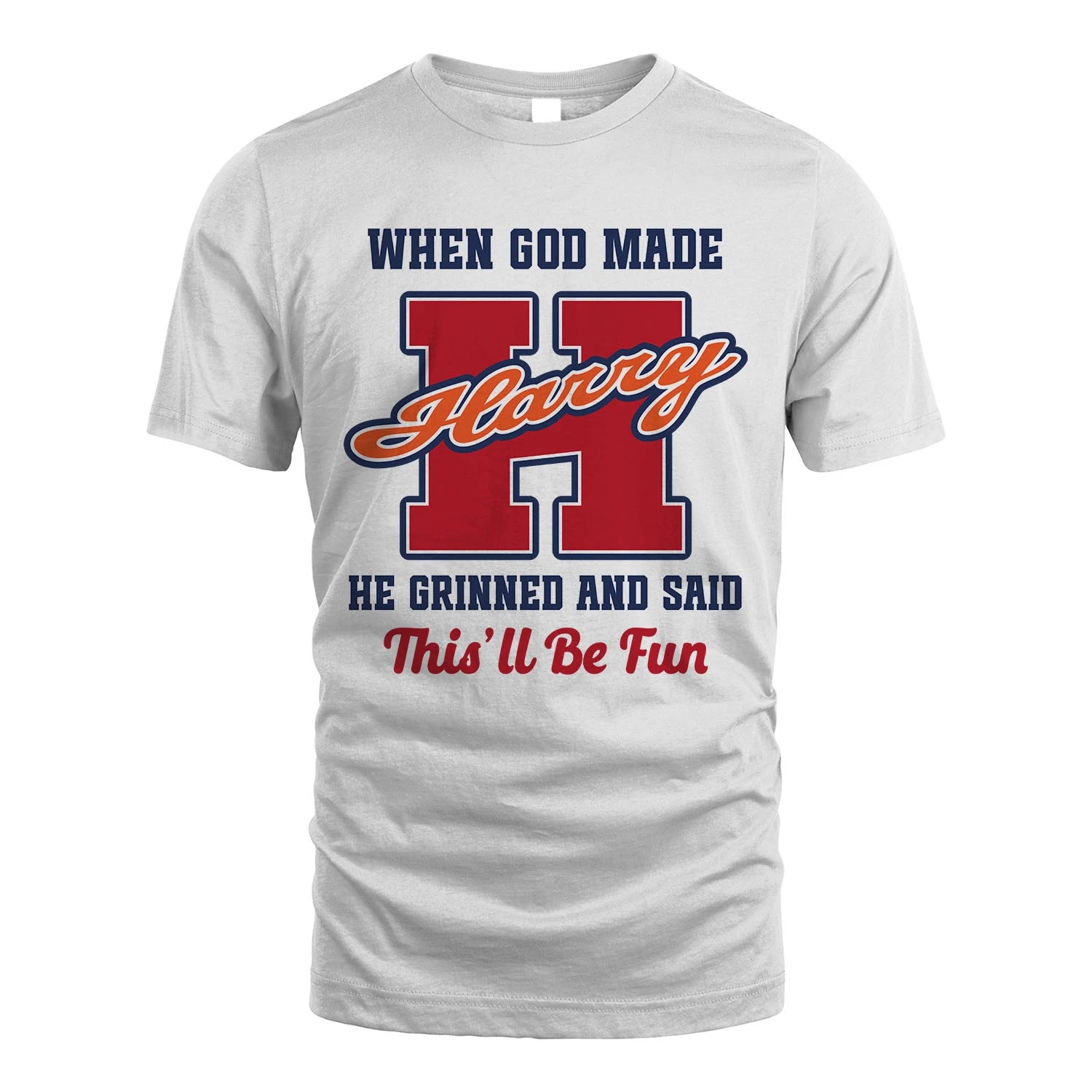 God Made Your Name Custom Shirt HARRY M1-16