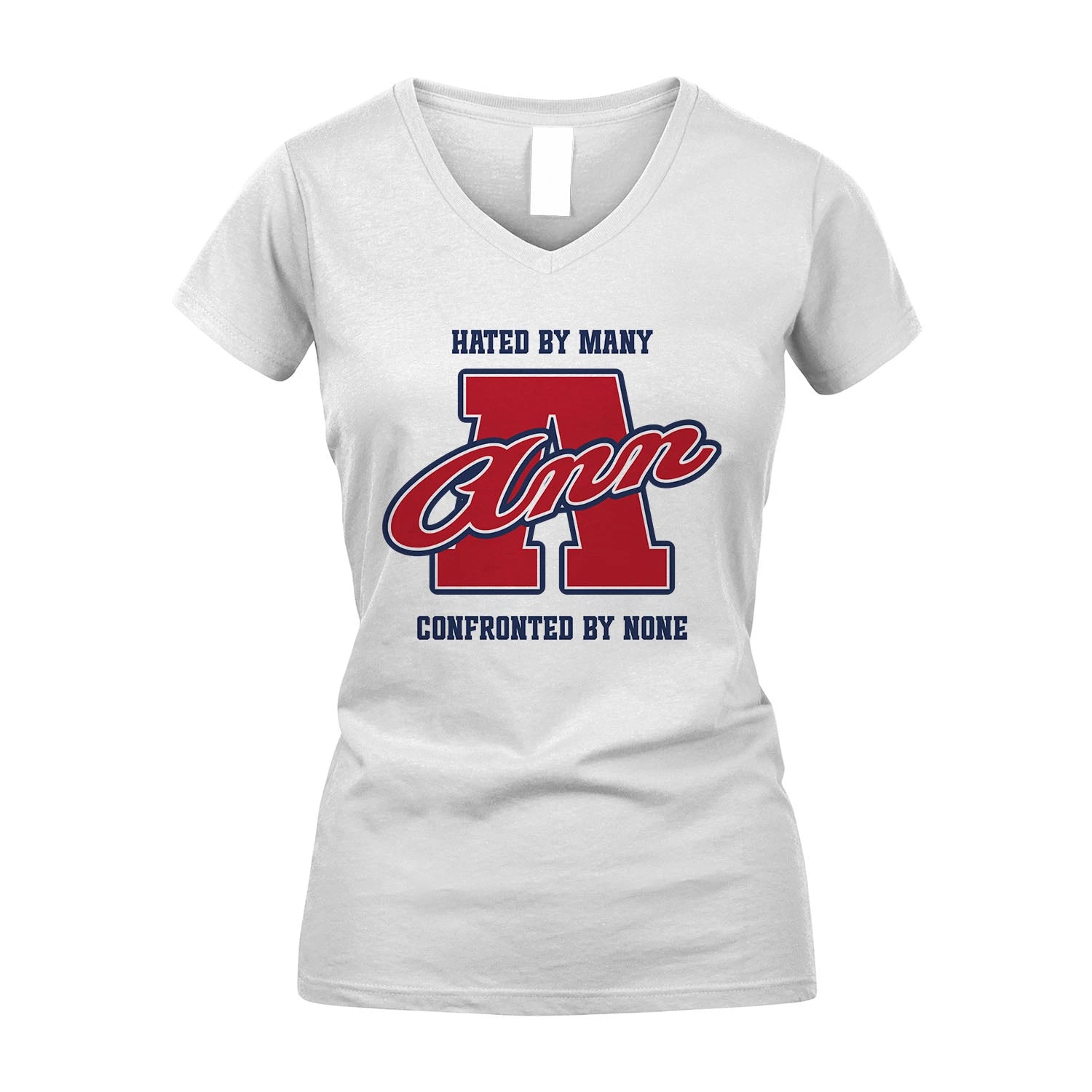 Hated By Many Confronted By None Personalized Name Shirt ANN M1-8