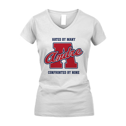 Hated By Many Confronted By None Personalized Name Shirt ANDRE M1-8