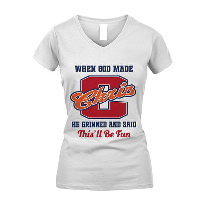 God Made Your Name Custom Shirt CHRIS M1-16
