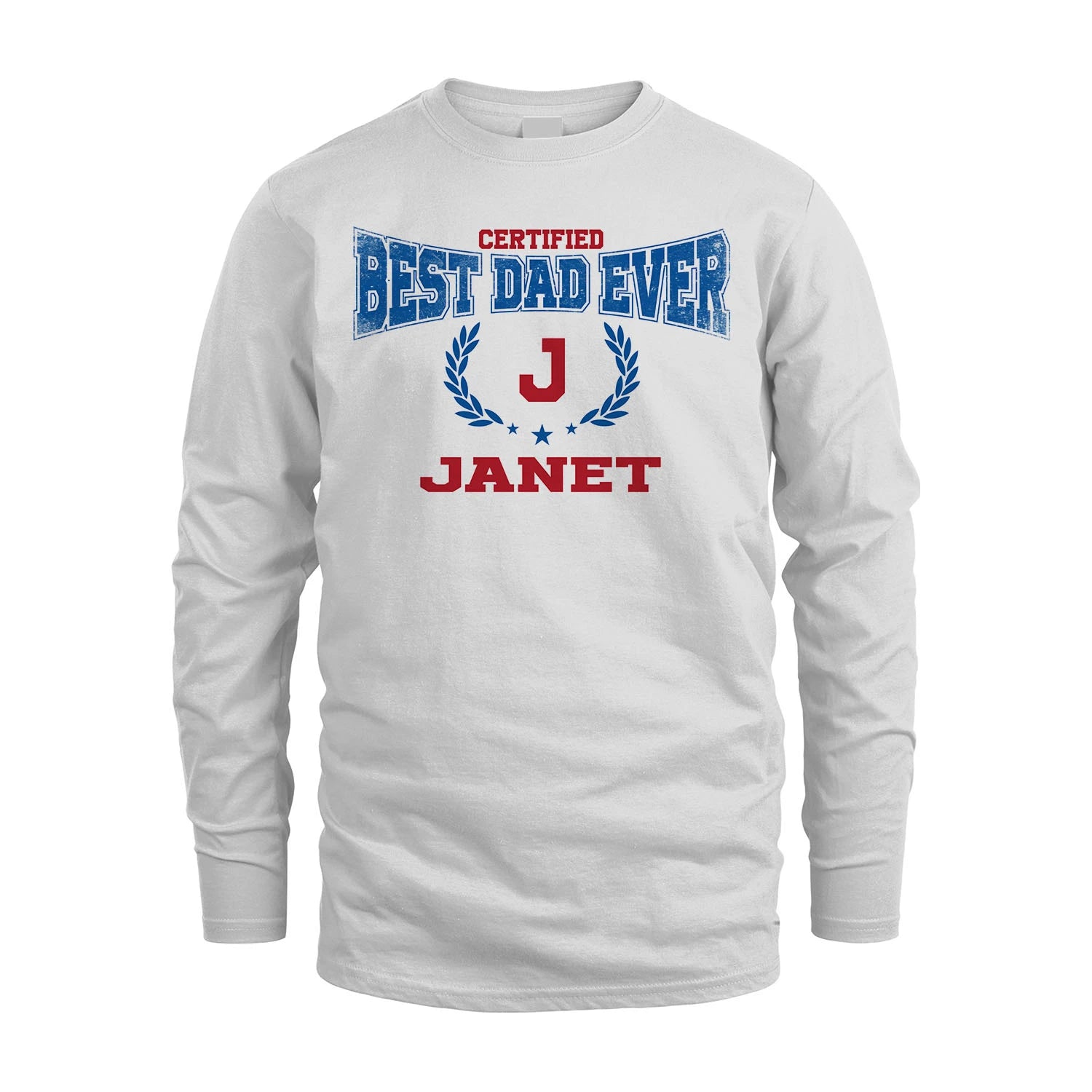 Certified Best Dad Ever Shirt JANET M1-11
