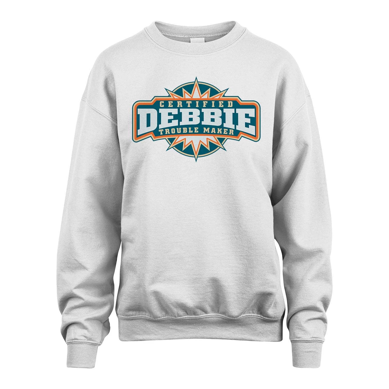 Certified Your Name Trouble Maker Shirt DEBBIE M1-36