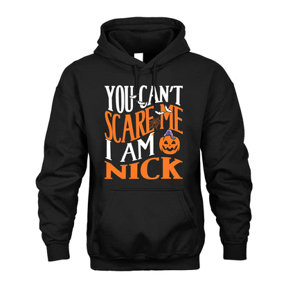 You Can't Scare Me I Am Funny Halloween Shirt NICK M1-45
