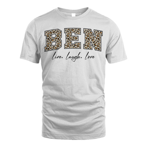 Live Laugh Love Custom Name With Leopard Pattern Shirt BEN M1-13
