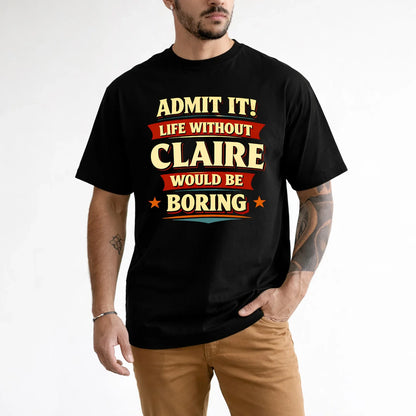 CLAIRE 13K1-503 Admit It Life Without...