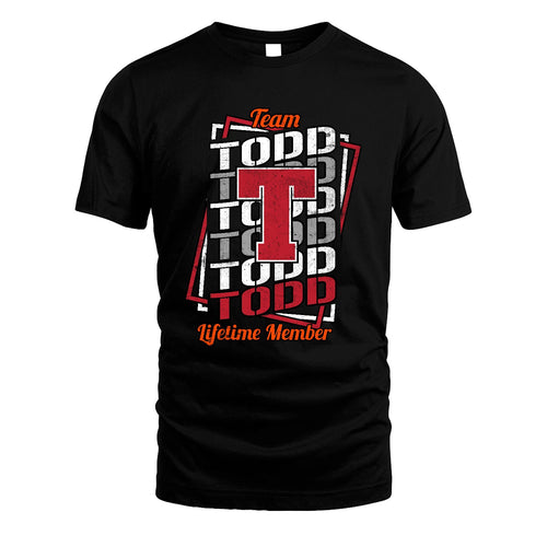 Team Your Name Lifetime Member Sporty Shirt TODD M1-25