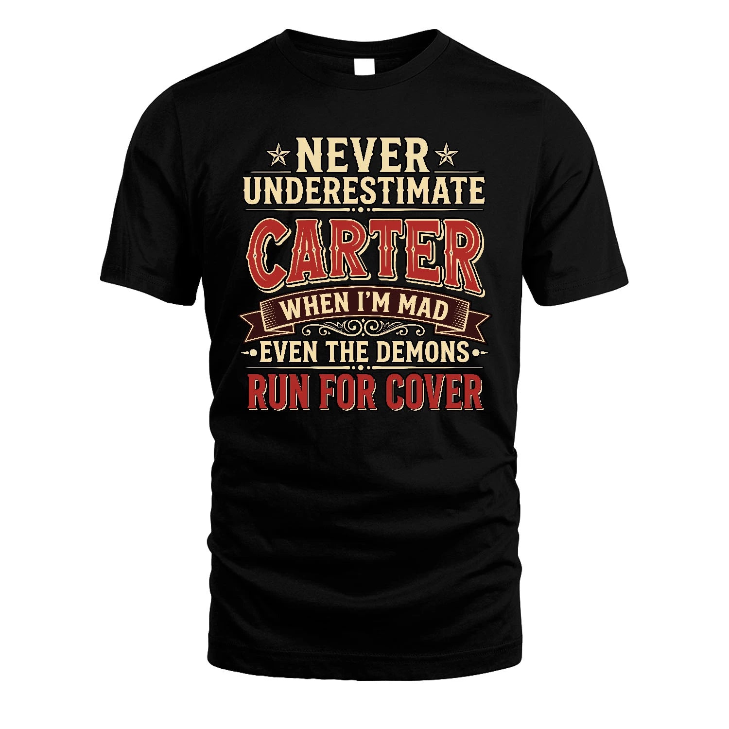 Never Underestimate When I'm Mad Shirt CARTER M1-4