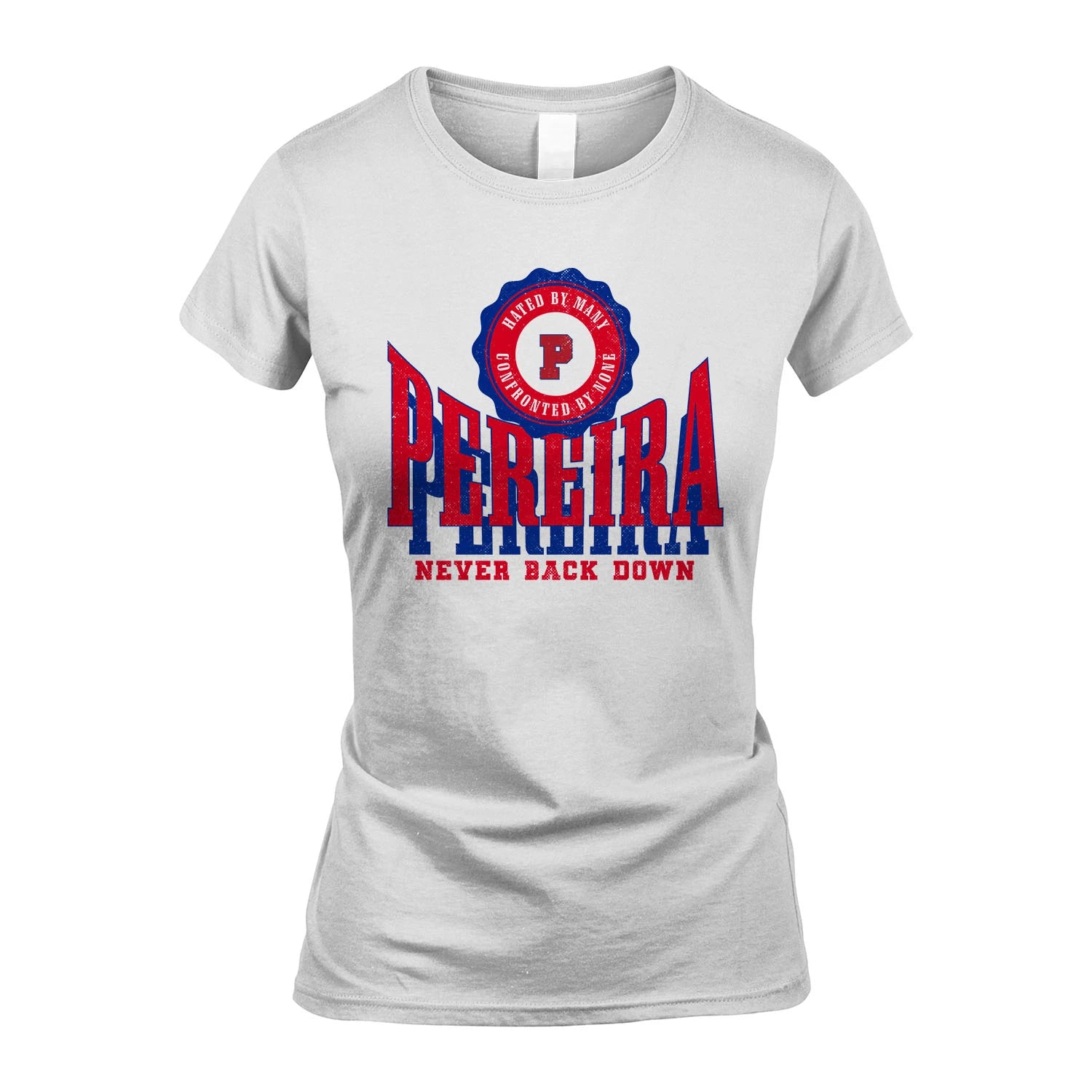 Your Name Never Back Down Shirt PEREIRA M1-33