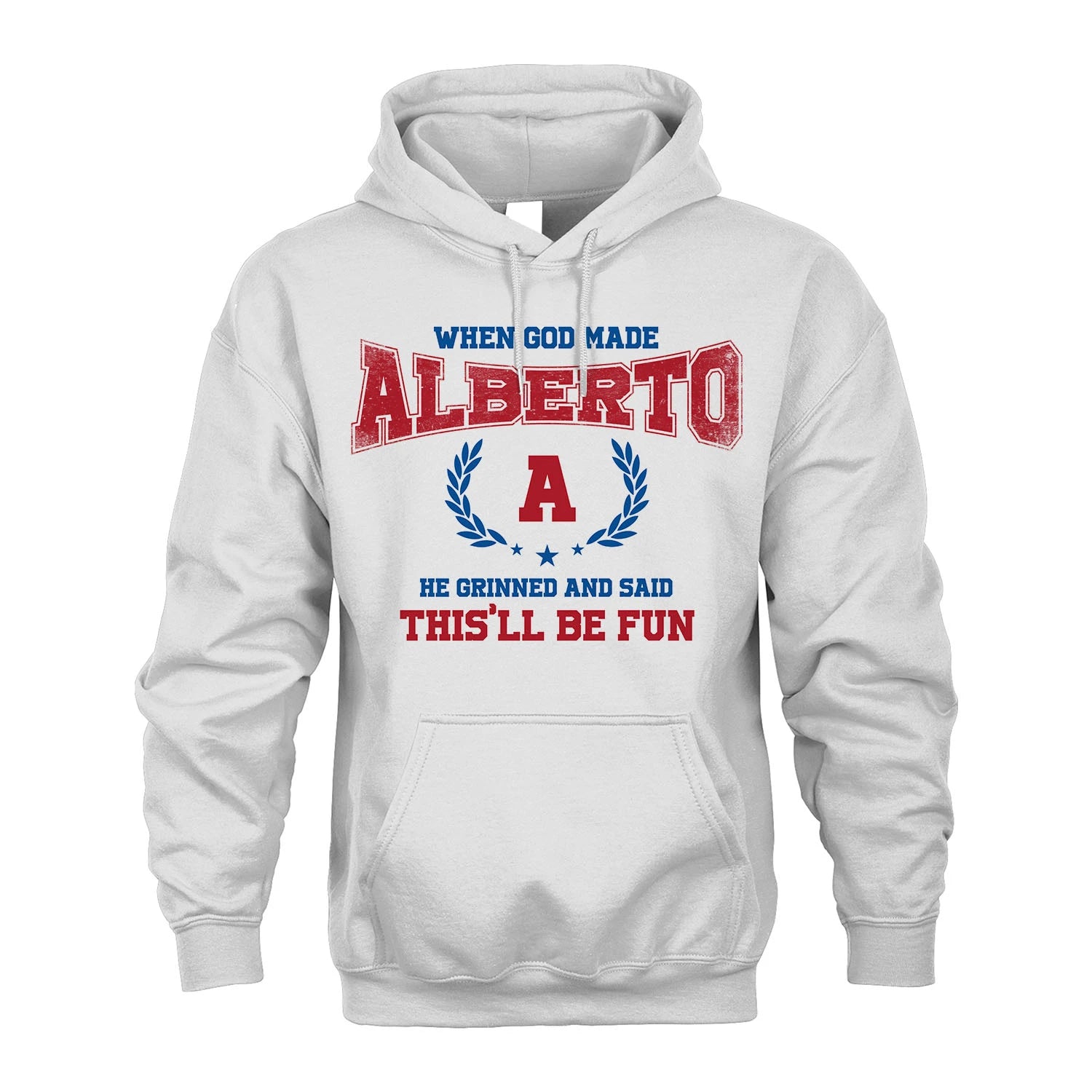 When God Made He Grinned And Said This'll Be Fun Shirt ALBERTO M1-12