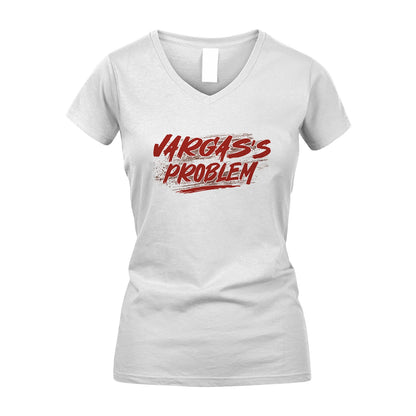 Someone's Problem Funny Shirt VARGAS M1-5