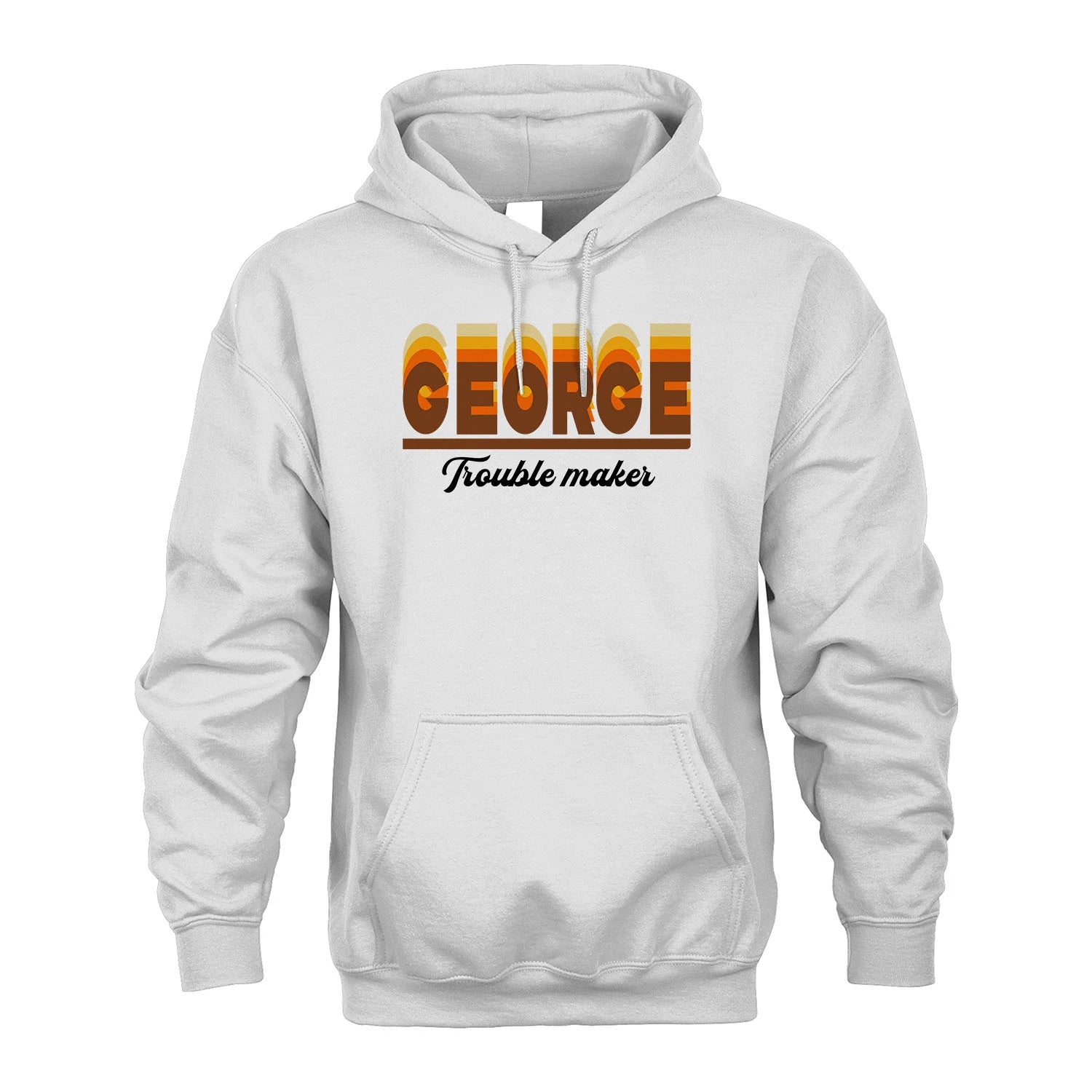 Your Name Trouble Maker Funny Shirt GEORGE M1-34