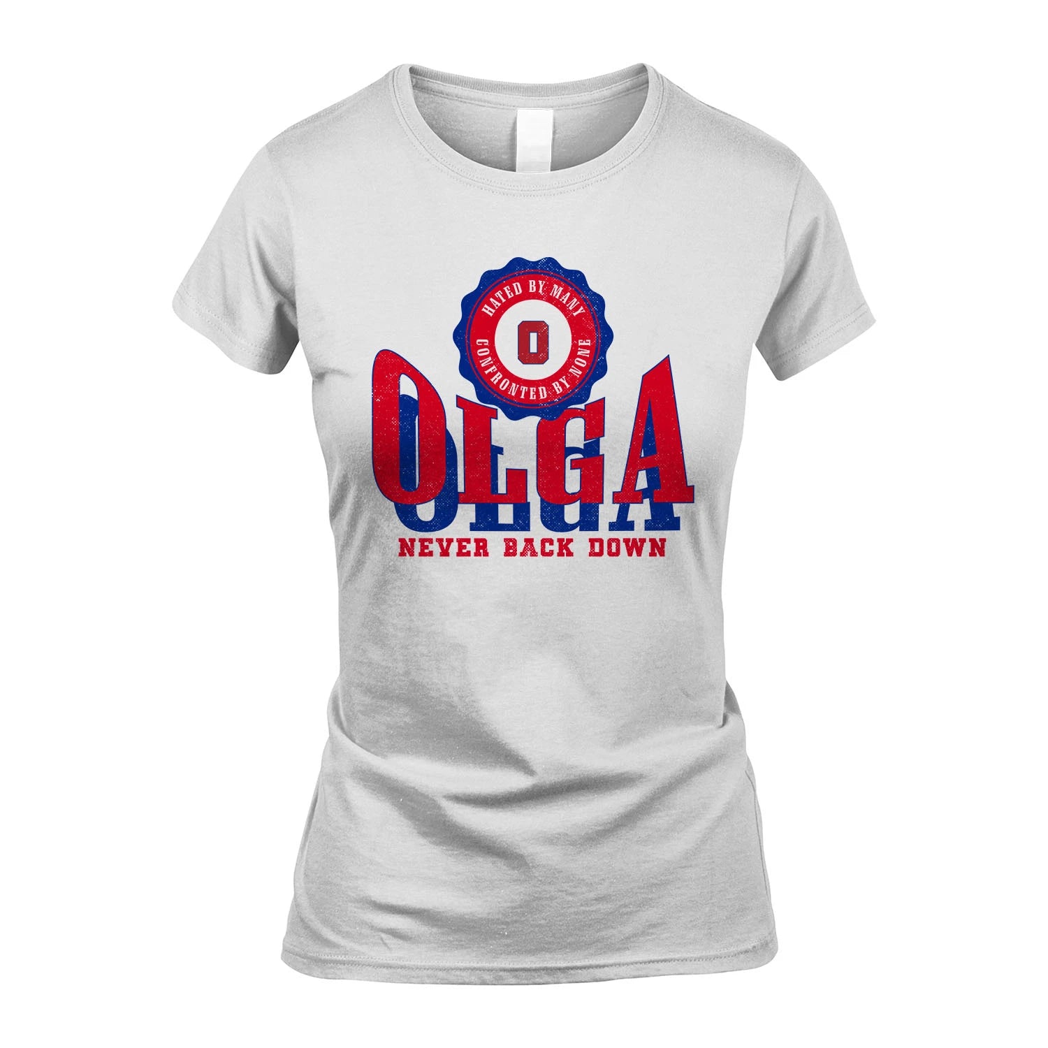 Your Name Never Back Down Shirt OLGA M1-33