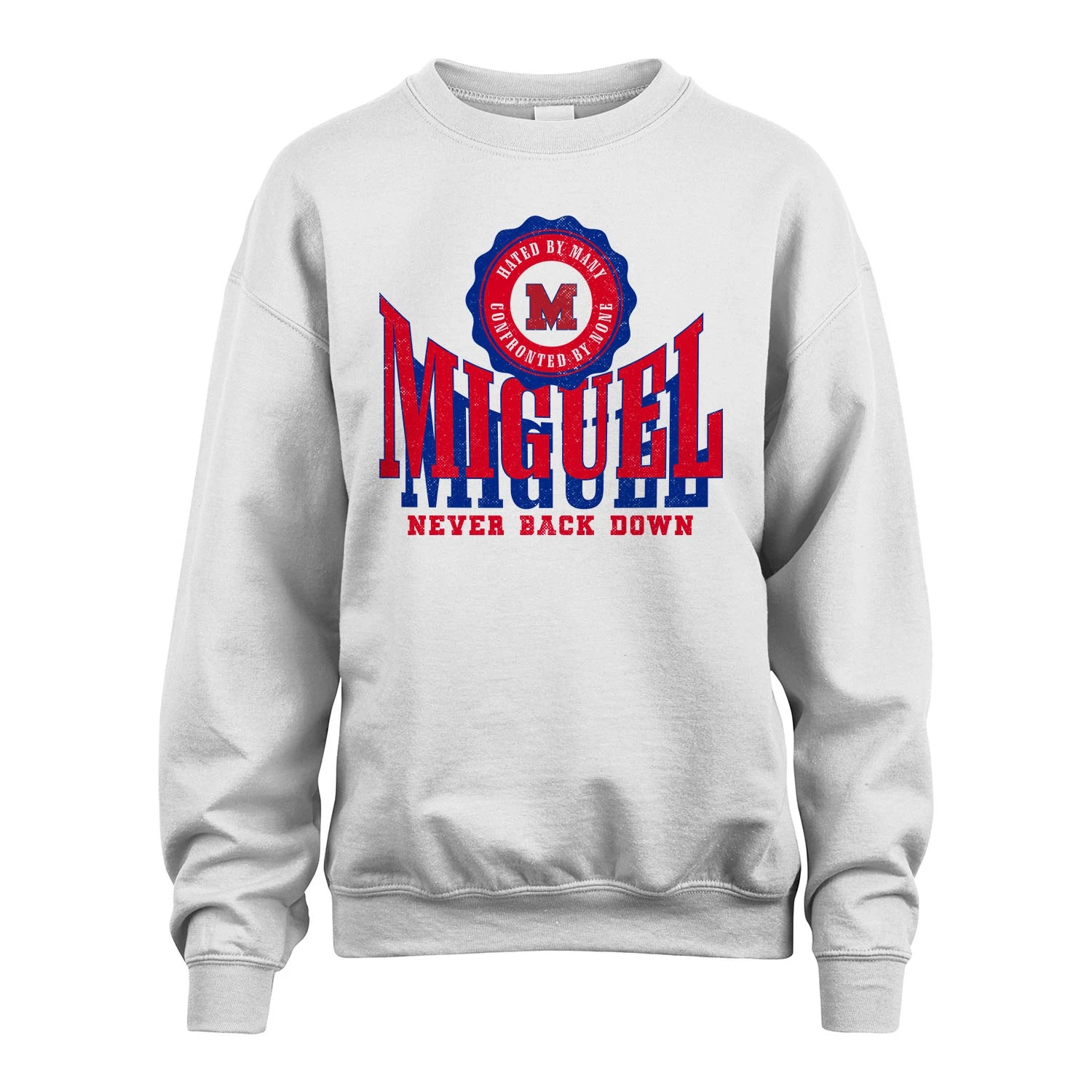 Your Name Never Back Down Shirt MIGUEL M1-33
