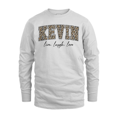 Live Laugh Love Custom Name With Leopard Pattern Shirt KEVIN M1-13