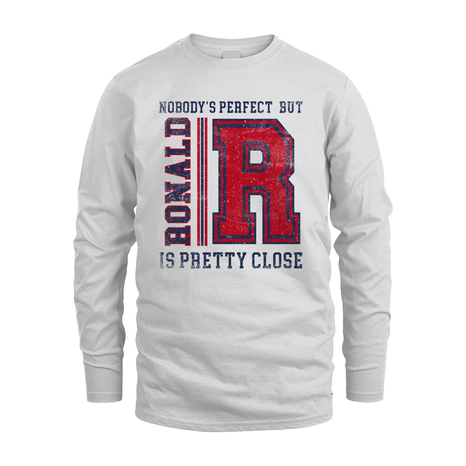Nobody's Perfect, But Your Name Is Pretty Close RONALD M1-21