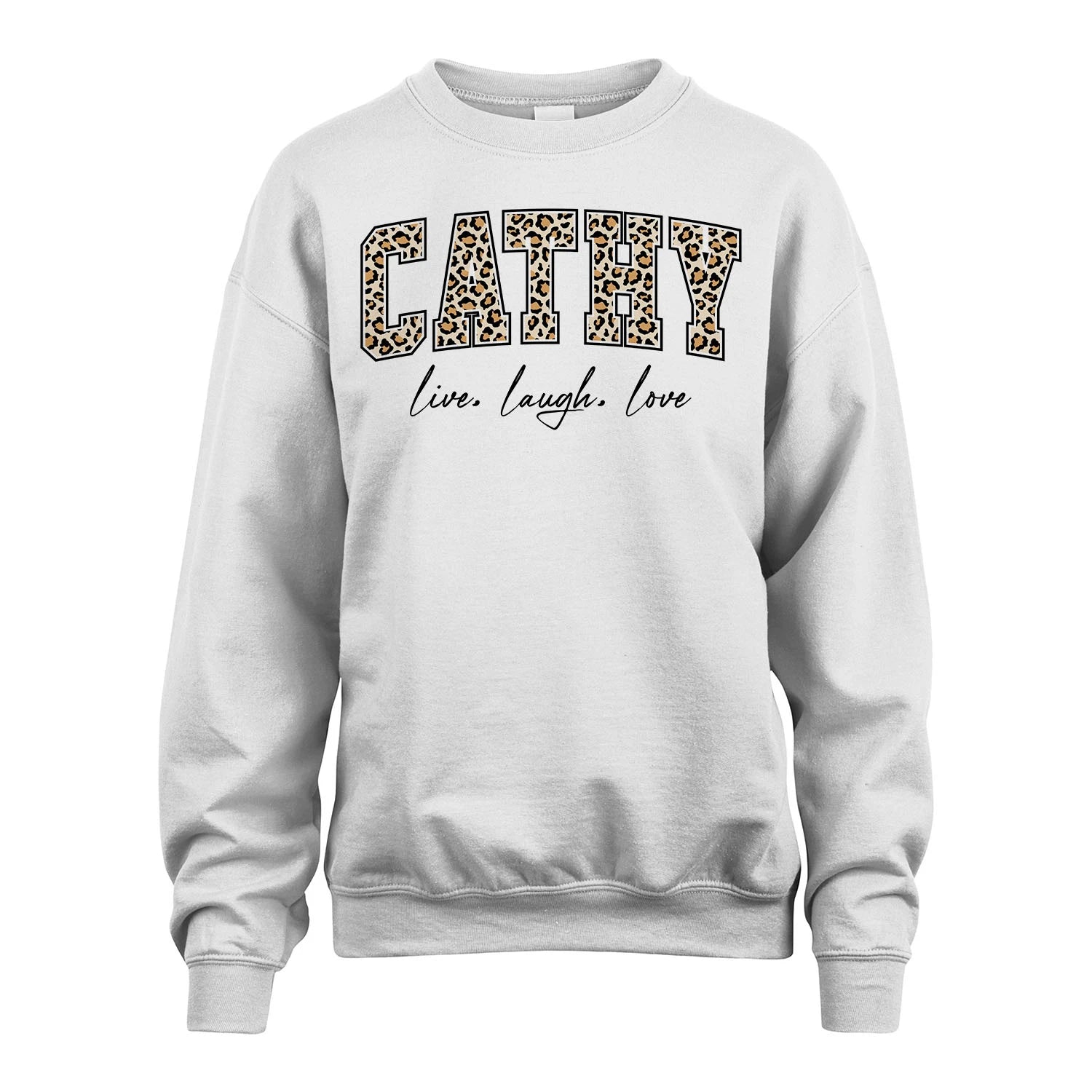 Live Laugh Love Custom Name With Leopard Pattern Shirt CATHY M1-13