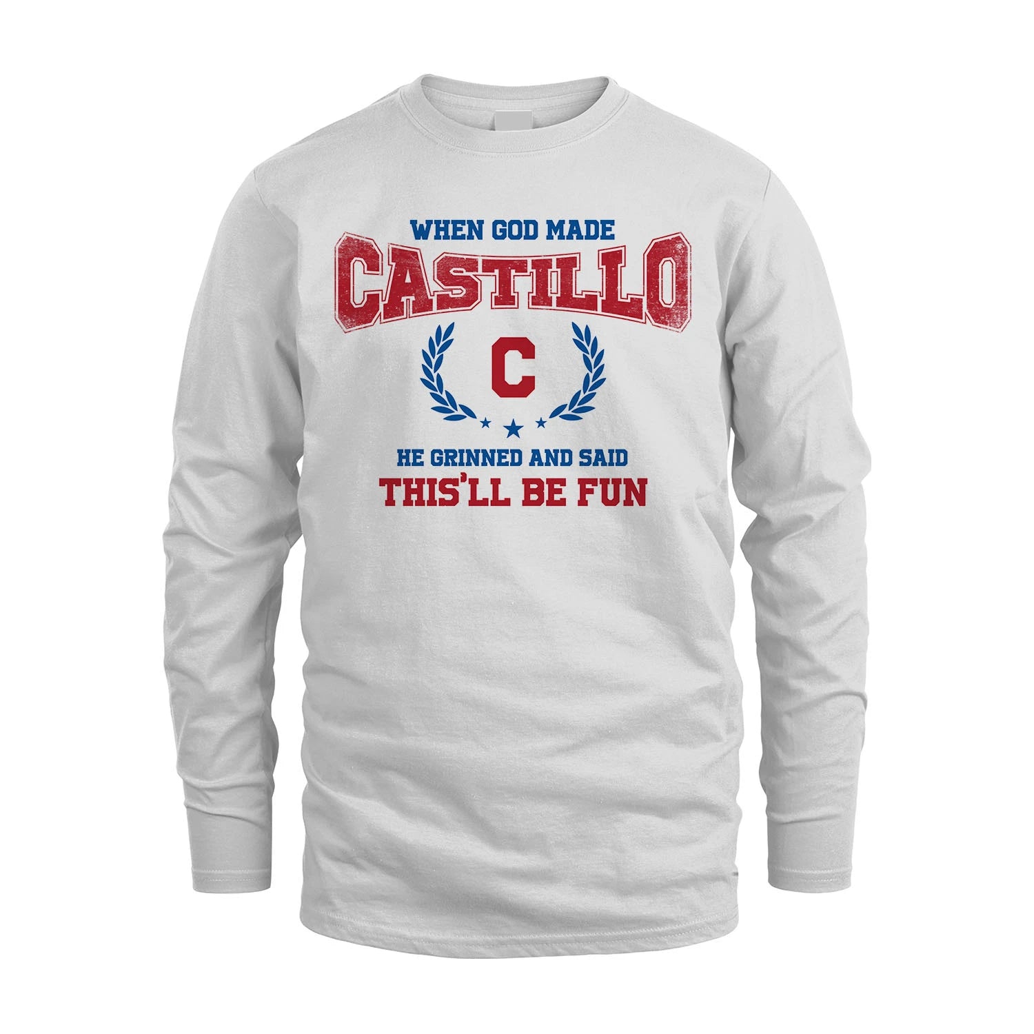 When God Made He Grinned And Said This'll Be Fun Shirt CASTILLO M1-12