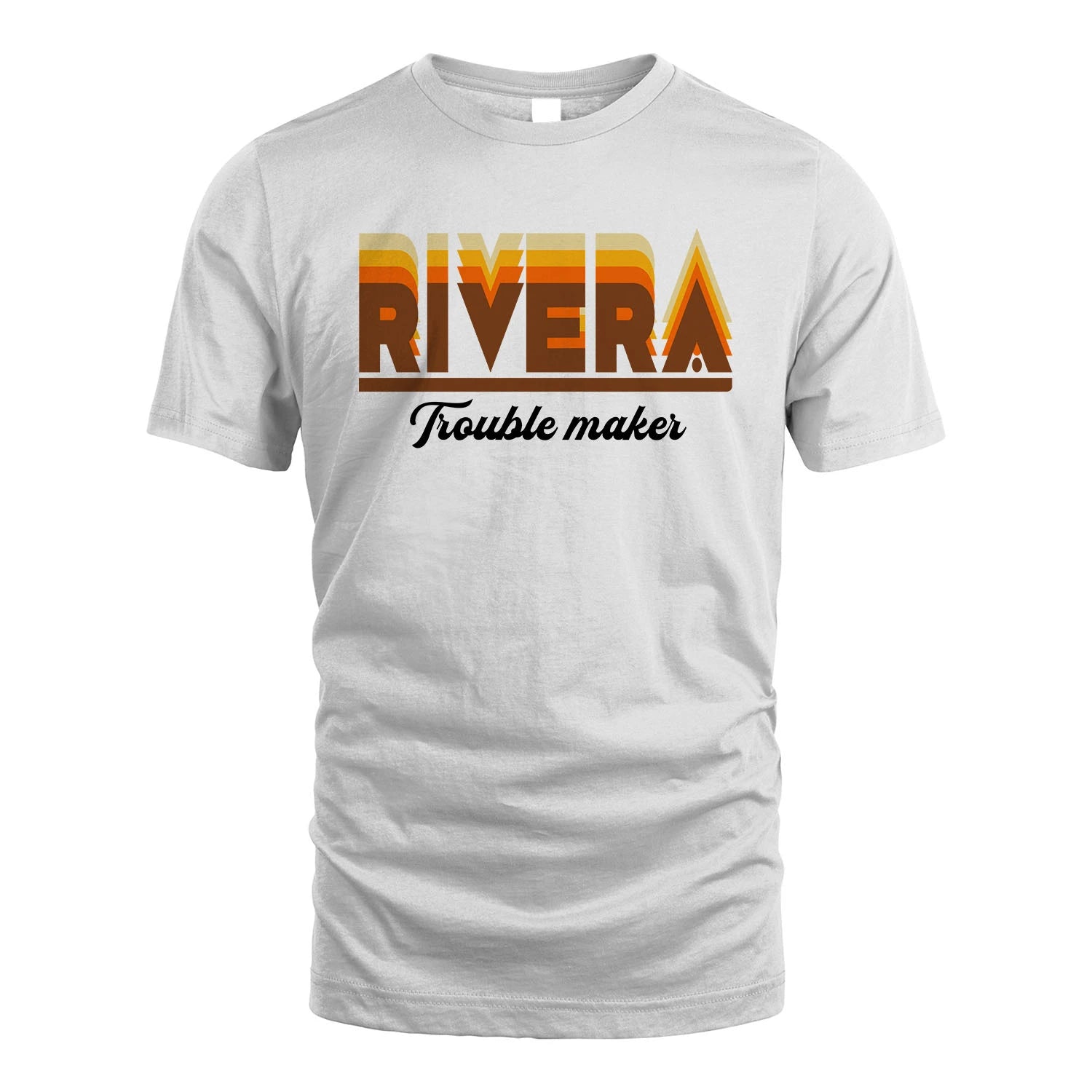 Your Name Trouble Maker Funny Shirt RIVERA M1-34