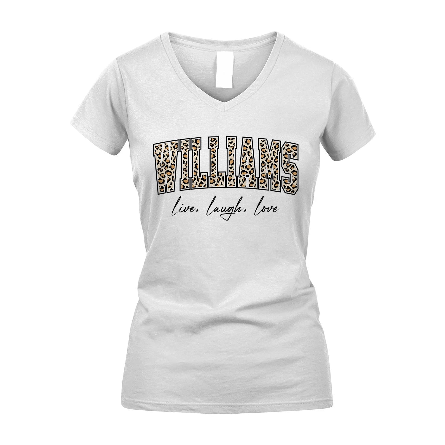 Live Laugh Love Custom Name With Leopard Pattern Shirt WILLIAMS M1-13