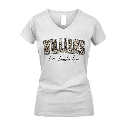 Live Laugh Love Custom Name With Leopard Pattern Shirt WILLIAMS M1-13