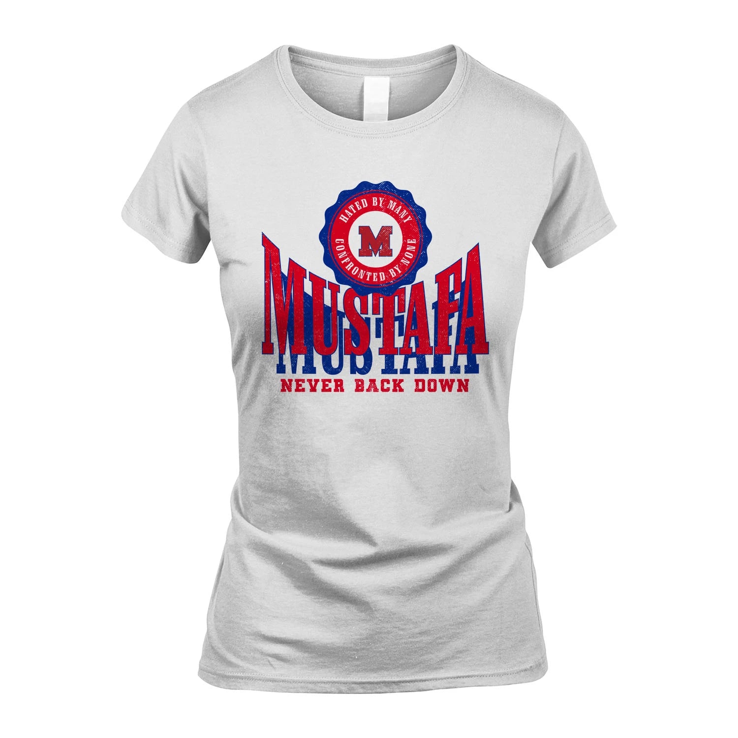 Your Name Never Back Down Shirt MUSTAFA M1-33