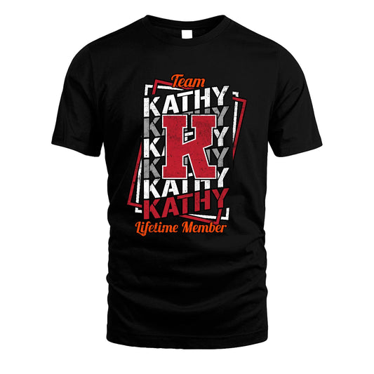 Team Your Name Lifetime Member Sporty Shirt KATHY M1-25