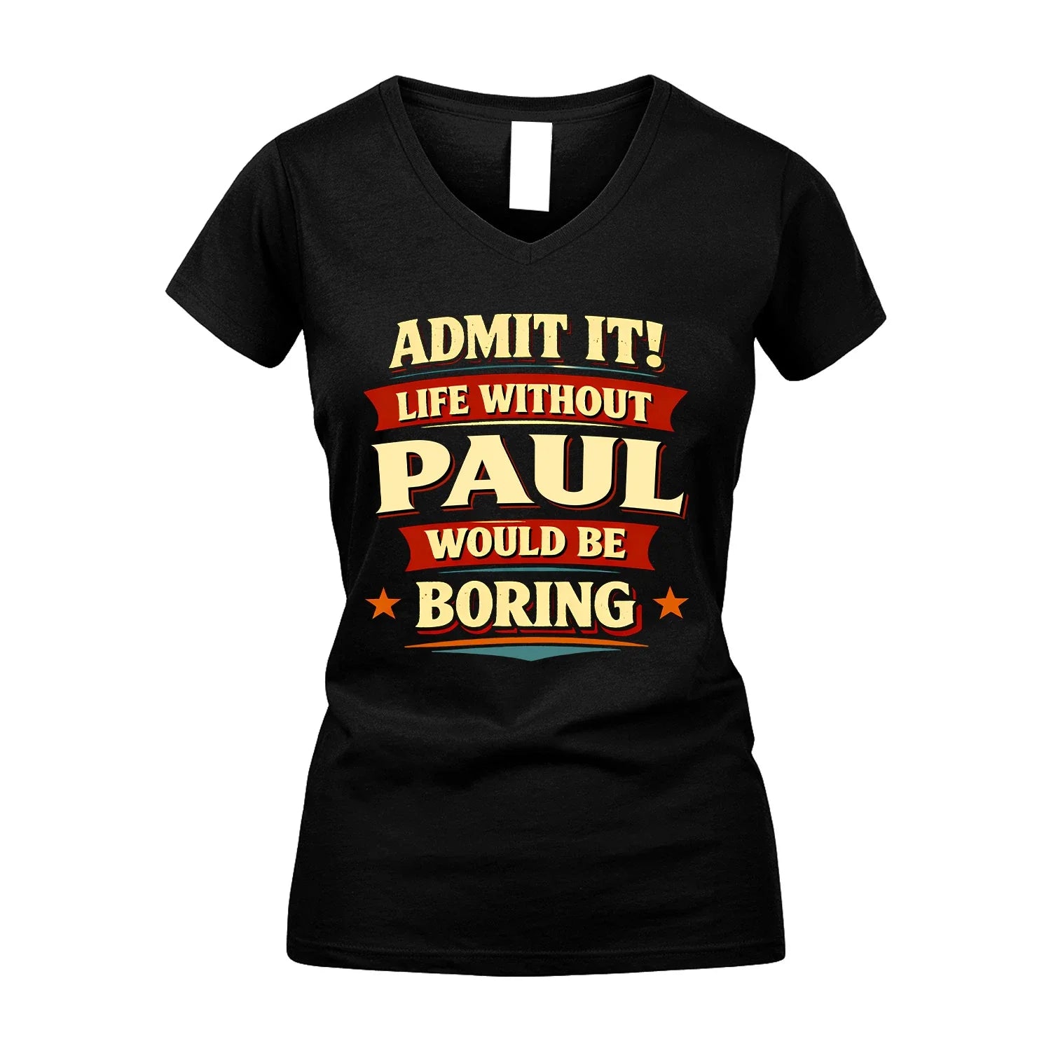 PAUL 13K1-503 Admit It Life Without...