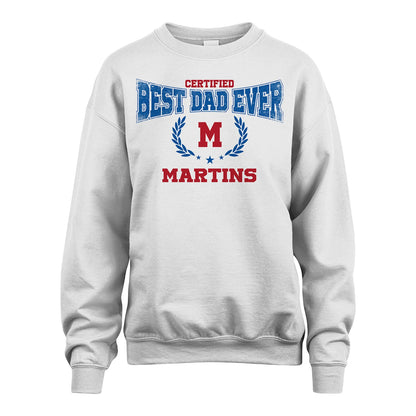 Certified Best Dad Ever Shirt MARTINS M1-11