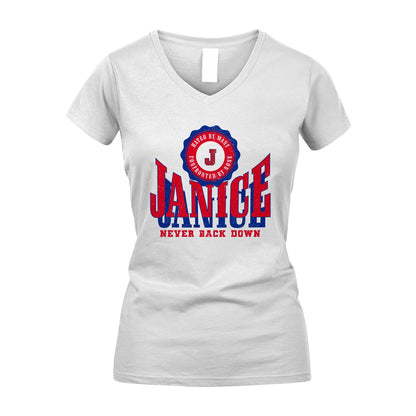 Your Name Never Back Down Shirt JANICE M1-33